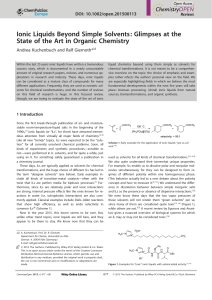 Ionic Liquids Beyond Simple Solvents: Glimpses at the State of the