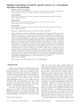 Spatial unmasking of nearby speech sources in a simulated