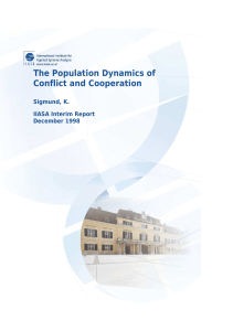 The Population Dynamics of Conflict and Cooperation