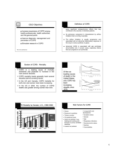 GOLD Objectives Definition of COPD Burden of COPD: Mortality Of