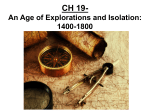 CH 19- An Age of Explorations and Isolation: 1400-1800