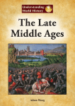 The era known as the late Middle Ages was a period of momen