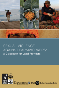 SEXUAL VIOLENCE AGAINST FARMWORKERS: