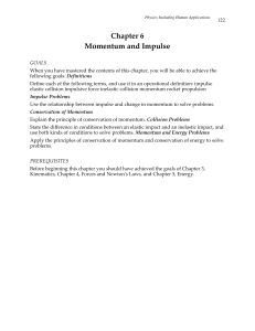 Chapter 6 Momentum and Impulse