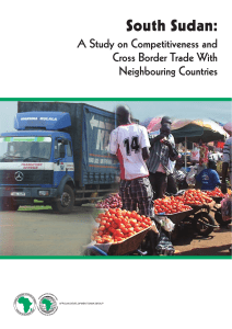 South Sudan - A Study on Competitiveness and Cross Border Trade