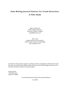 Data mining journal entries for fraud detection: A Pilot Study