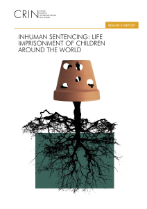 inhuman sentencing: life imprisonment of children around the world
