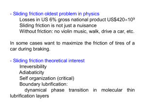 - Sliding friction oldest problem in physics Losses in US 6% gross