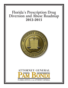 Florida`s Prescription Drug Diversion and Abuse Roadmap
