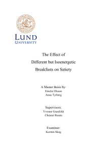 The Effect of Different but Isoenergetic Breakfasts on Satiety