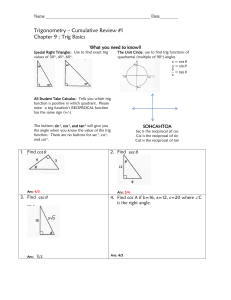 Trigonometry – Cumulative Review #1 Chapter 9 : Trig Basics