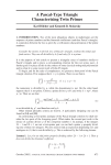 A Pascal-Type Triangle Characterizing Twin Primes