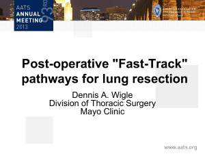 Post-operative "Fast-Track" pathways for lung resection