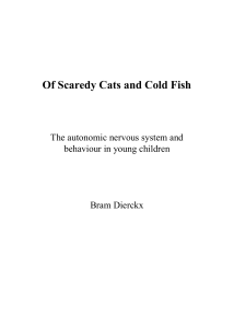 Of Scaredy Cats and Cold Fish