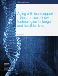 Aging with tech support – the promise of new