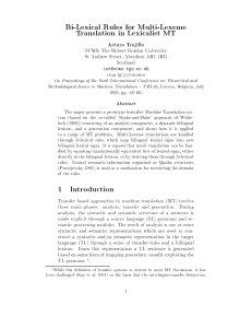 Bi-Lexical Rules for Multi-Lexeme Translation in Lexicalist MT 1