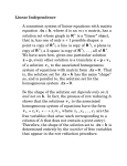Linear Independence A consistent system of linear equations with
