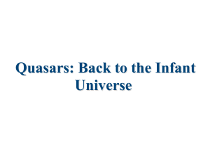 Quasars: Back to the Infant Universe