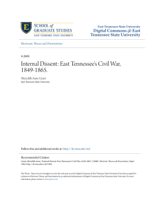 Internal Dissent: East Tennessee`s Civil War, 1849-1865.