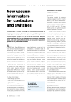 New vacuum interrupters for contactors and switches