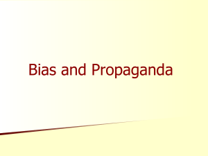 Bias and Propaganda