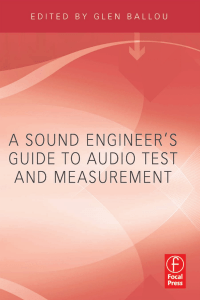A Sound Engineer`s Guide to Audio Test and Measurement