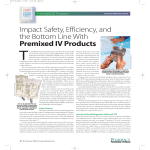 Impact Safety, Efficiency, and the Bottom Line With Premixed IV