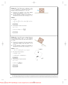 Problem 16.1 The 20-kg crate is stationary at time t = 0. It is