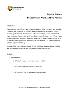 Physical Science Nuclear Decay: Alpha and Beta
