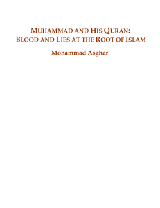 Muhammad and His Quran: Blood and Lies at the - Islam