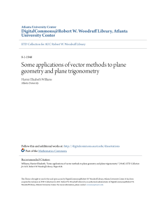 Some applications of vector methods to plane geometry and plane