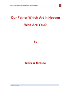 Our Father Which Art In Heaven – Who Are You