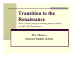 Transition to the Renaissance What caused Europe to develop from
