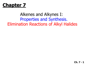 Alkenes and Alkynes I