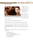 Hair such as skin, consists of different layers. The outermost layer is