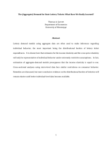 1 The (Aggregate) Demand for State Lottery Tickets: What Have We