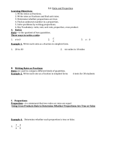 5.1 Ratio and Proportion Learning Objectives: 1. Write ratios as