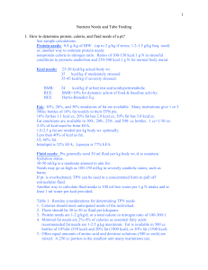 1 Nutrient Needs and Tube Feeding 1. How to determine protein