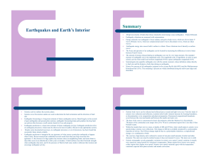 Earthquakes and Earth`s Interior Summary