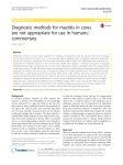 Diagnostic methods for mastitis in cows are not appropriate for use