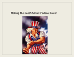 Making the Constitution: Federal Power