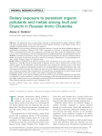 Dietary exposure to persistent organic pollutants and metals among