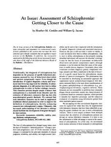 At Issue: Assessment of Schizophrenia: Getting Closer to the Cause