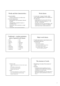 Words and their characteristics Word classes Traditional v. modern
