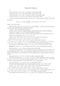 Homework 2. Solutions 1 a) Show that (x, y) = x1y1 + x2y2 + x3y3