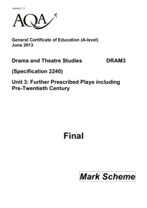 A-level Drama and Theatre Studies Mark scheme Unit 03