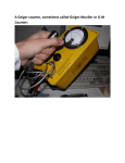 A Geiger counter, sometimes called Geiger-Mueller or G