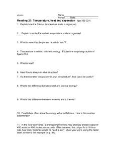 Reading 21: Temperature, heat and expansion (pp 306-324)