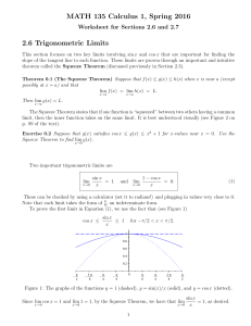 MATH 135 Calculus 1, Spring 2016 2.6 Trigonometric Limits