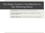 The Deep Ocean`s Contribution to the Warming Hiatus